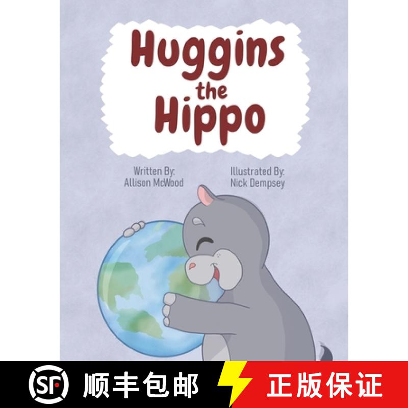 【2-3周达】Huggins the Hippo [9781990292033]