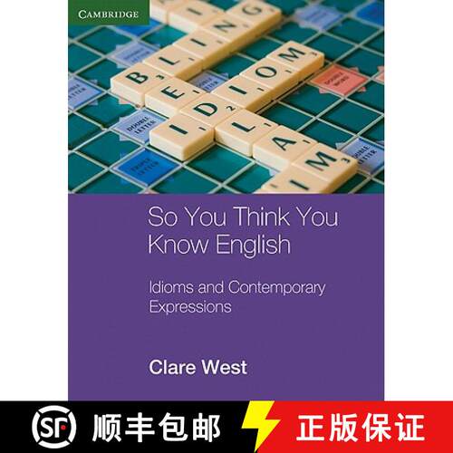 【3-4周达】So You Think You Know English: Idioms and Contemporary Expressions - So You Think You Know... [9780521184984]