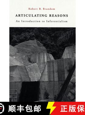 【3-4周达】Articulating Reasons: An Introduction to Inferentialism (Revised) [9780674006928]
