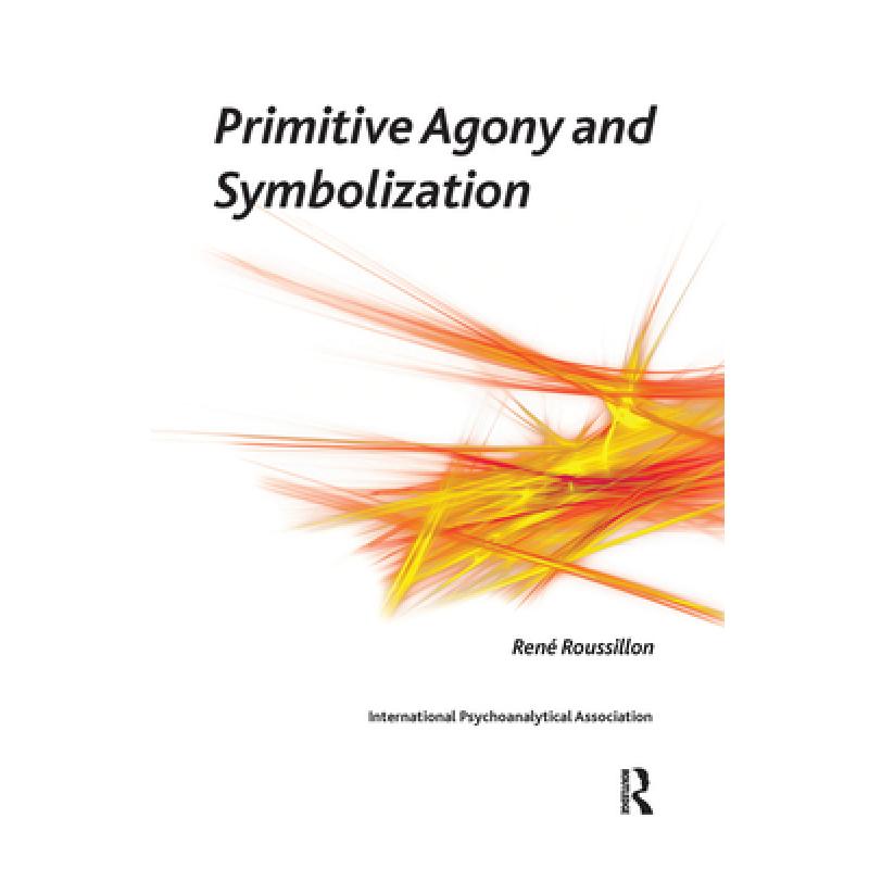 【4周达】Primitive Agony and Symbolization[9780367107079]