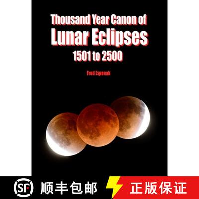 【3-4周达】Thousand Year Canon of Lunar Eclipses 1501 to 2500 [9781941983010]