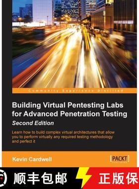预订 Building Virtual Pentesting Labs for Advanced Penetration Testing - Second Edition [9781785883491]