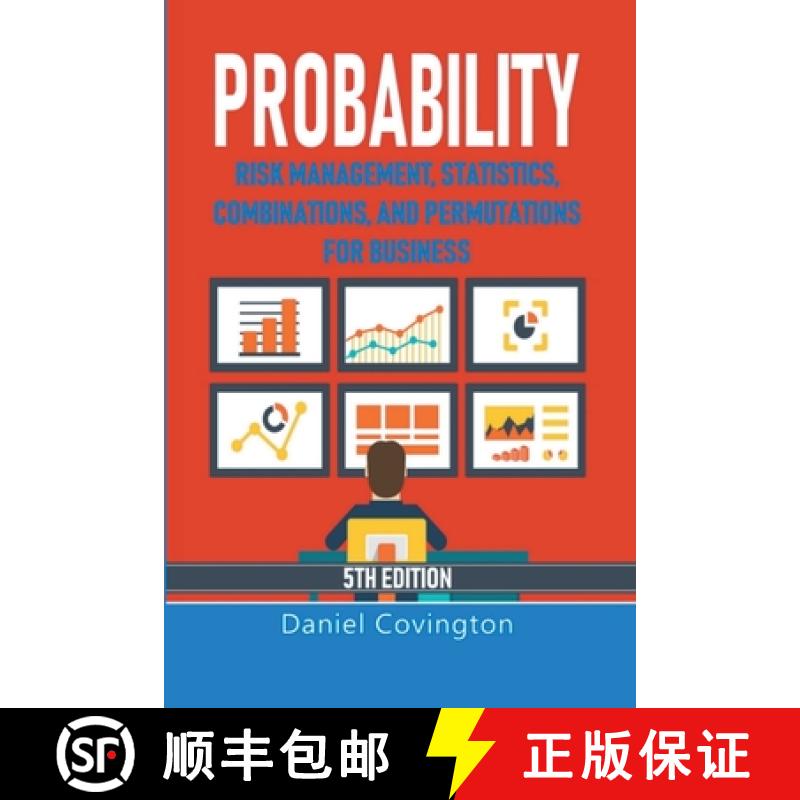 【4周达】Probability: Risk Management, Statistics, Combinations, and Permutations for Business [9798215072158]
