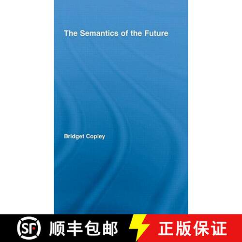 【3-4周达】精装 The Semantics of the Future [9780415971164]