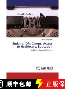 预订 Sudan’s IDPs Camps, Access to Healthcare, Education [9786200291820]