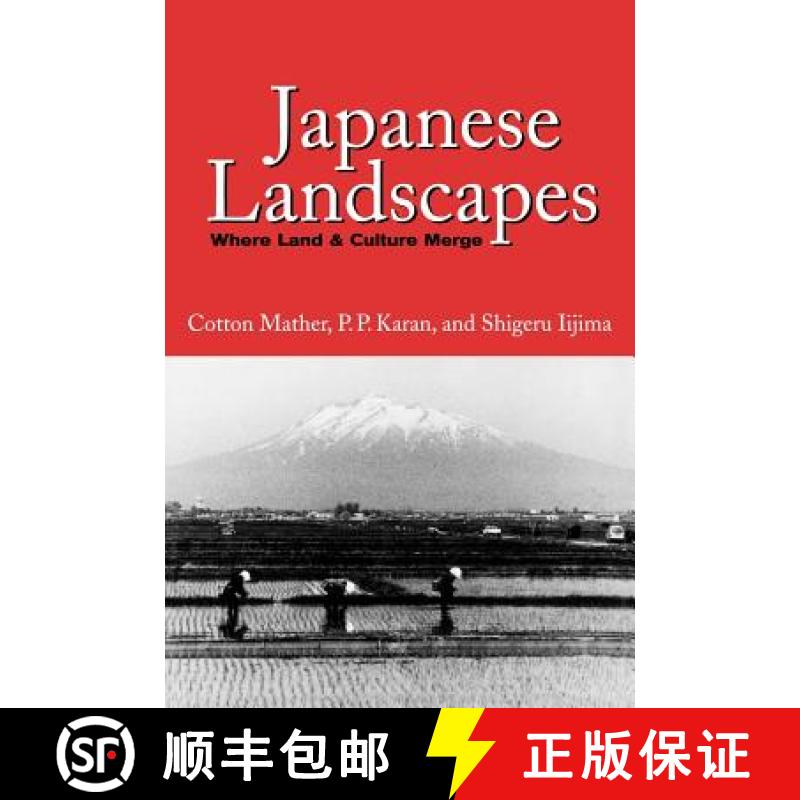 【3-4周达】Japanese Landscapes: Where Land and Culture Merge [9780813120904]
