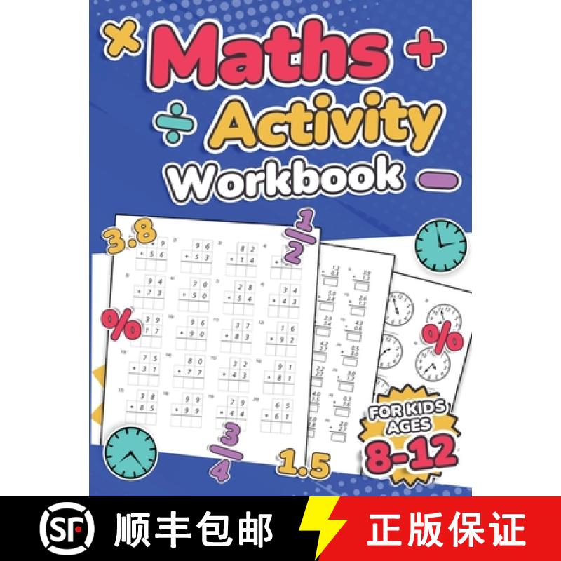 预订 Maths Activity Workbook For Kids Ages 8-12 Addition, Subtraction, Multiplication, Division, Deci... [9781739437718]