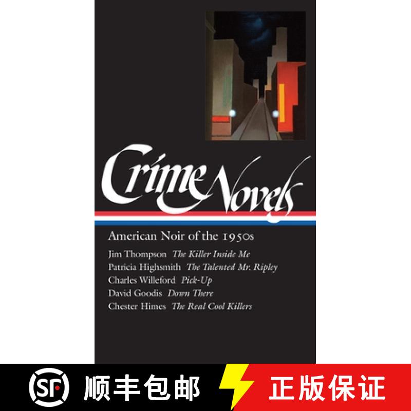 【3-4周达】Crime Novels: American Noir of the 1950s (Loa #95): The Killer Inside Me / The Talented Mr... [9781883011499]