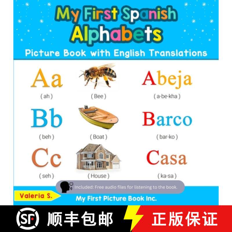 【3-4周达】My First Spanish Alphabets Picture Book with English Translations: Bilingual Early Learnin... [9780369600035]