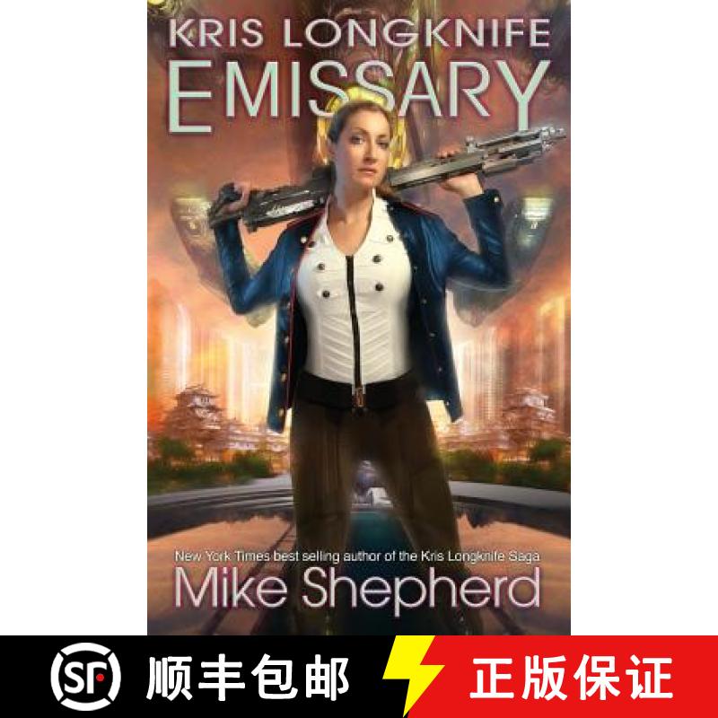 【3-4周达】Kris Longknife Emissary [9781642110005]