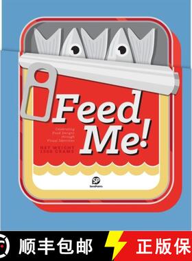 Feed Me : Celebrating Food Designs through Visual Identitie [9789881470478]