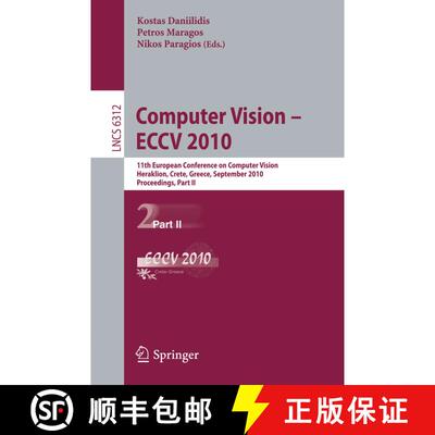 【3-4周达】Computer Vision -- ECCV 2010: 11th European Conference on Computer Vision, Heraklion, Cret... [9783642155512]