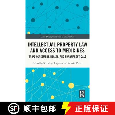 【3-4周达】精装 Intellectual Property Law and Access to Medicines: TRIPS Agreement, Health, and Pharm... [9780367436384]