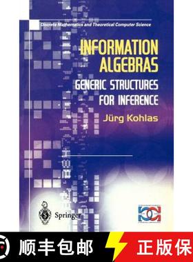 【3-4周达】Information Algebras : Generic Structures For Inference [9781852336899]