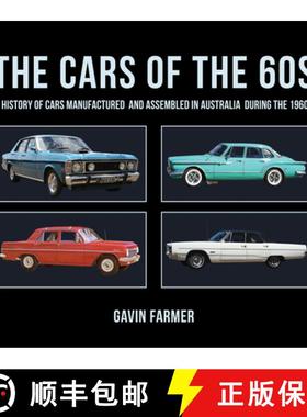 预订 The Cars of the 60s : A History of Cars Manufactured and Assembled in Australia during the 1960s [9781760792510]