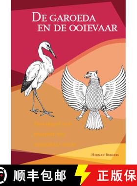 预订 de Garoeda En de Ooievaar: Indonesië Van Kolonie Tot Nationale Staat [9789067183475]