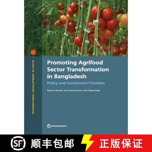 Policy Promoting 预订 and 9781464816970 Sector Priorities Agrifood Transformation Investment Bangladesh