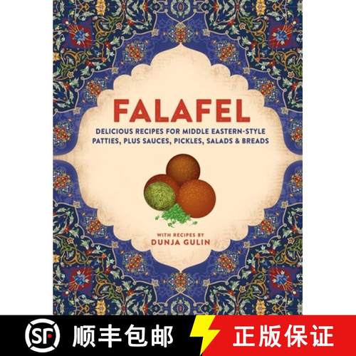 【3-4周达】Falafel: Delicious Recipes for Middle Eastern-Style Patties, Plus Sauces, Pickles, Salads ... [9781788795272]