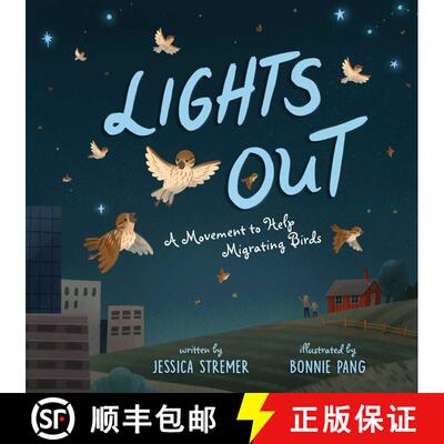 【3-4周达】Lights Out: A Movement to Help Migrating Birds [9781665931977]