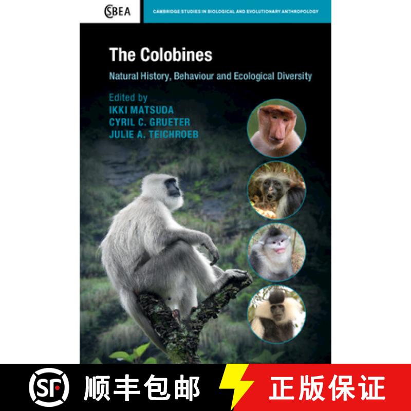 【3-4周达】The Colobines: Natural History, Behaviour and Ecological Diversity [9781108421386]