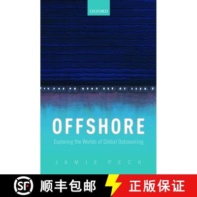 【3-4周达】Offshore: Exploring the Worlds of Global Outsourcing [9780198841722]
