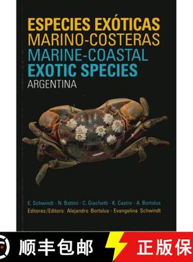 预订 Marine-Coastal Exotic Species of Argentina / Especies Exóticas Marino-Costeras de Argentina [9789874296429]