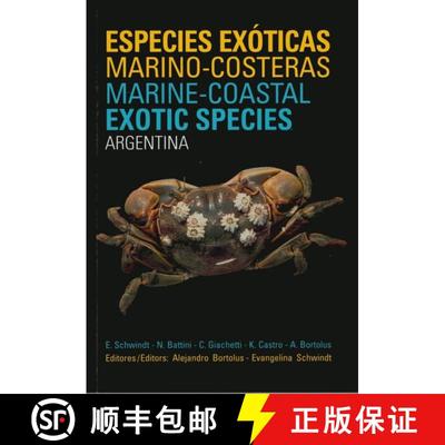 预订 Marine-Coastal Exotic Species of Argentina / Especies Exóticas Marino-Costeras de Argentina [9789874296429]