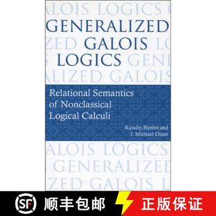 Calculi Logics Nonclassical Semantics Galois Relational 9781575865737 预订 Logical Generalized