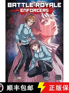 【3-4周达】Battle Royale: Enforcers, Vol. 3 [9781974752119]