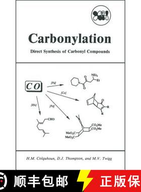 【3-4周达】Carbonylation : Direct Synthesis of Carbonyl Compounds [9781475795783]