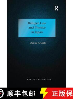 【3-4周达】Refugee Law and Practice in Japan [9781138276314]