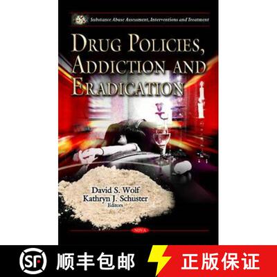 【3-4周达】精装 Drug Policies, Addiction and Eradication [9781612090856]