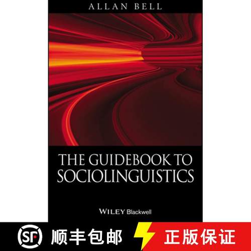 【3-4周达】The Guidebook To Sociolinguistics [Wiley语言和语言学] [9780631228660]