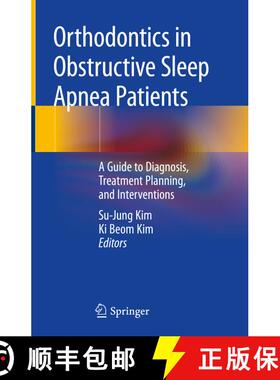 【3-4周达】Orthodontics in Obstructive Sleep Apnea Patients: A Guide to Diagnosis, Treatment Planning... [9783030244125]
