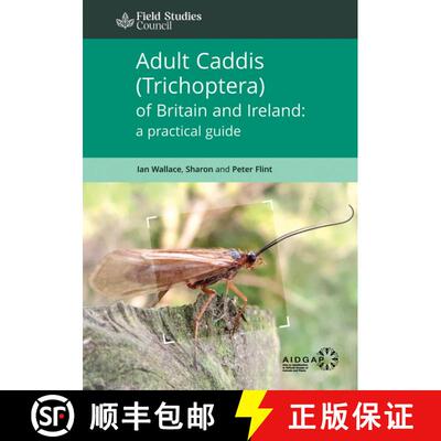 【3-4周达】Adult Caddis (Trichoptera) of Britain and Ireland: a practical guide [9781908819758]