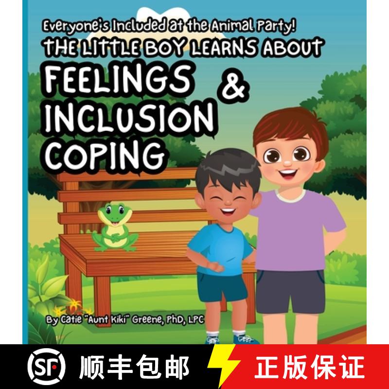 【2-3周达】Everyone's Included at the Animal Party: The Little Boy Learns About Feelings, Inclusion, ... [9798330243167]