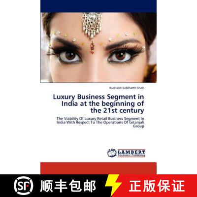 预订 Luxury Business Segment in India at the Beginning of the 21st Century [9783848421732]
