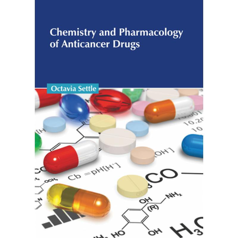 【4周达】Chemistry and Pharmacology of Anticancer Drugs[9781639279753]