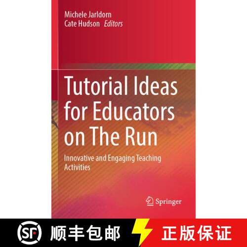 【3-4周达】Tutorial Ideas for Educators on The Run: Innovative and Engaging Teaching Activities [9789819643516]