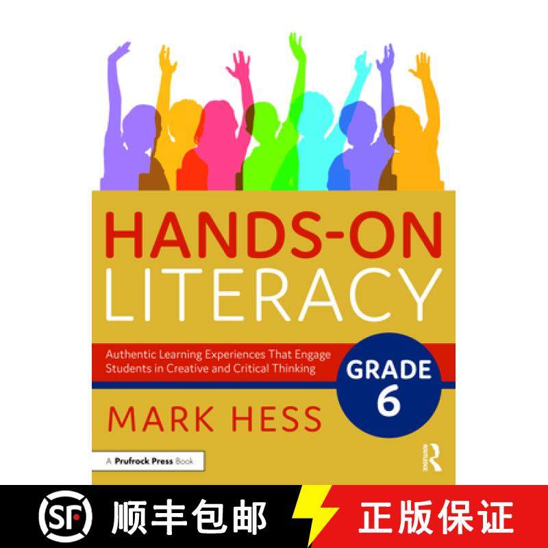 【3-4周达】Hands-On Literacy, Grade 6: Authentic Learning Experiences That Engage Students in Creativ... [9781032326252]