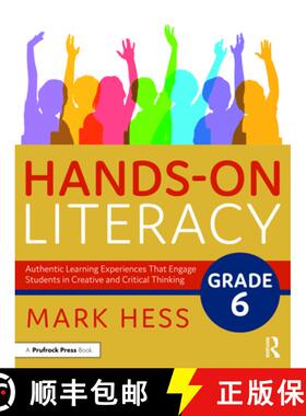 【3-4周达】Hands-On Literacy, Grade 6: Authentic Learning Experiences That Engage Students in Creativ... [9781032326252]