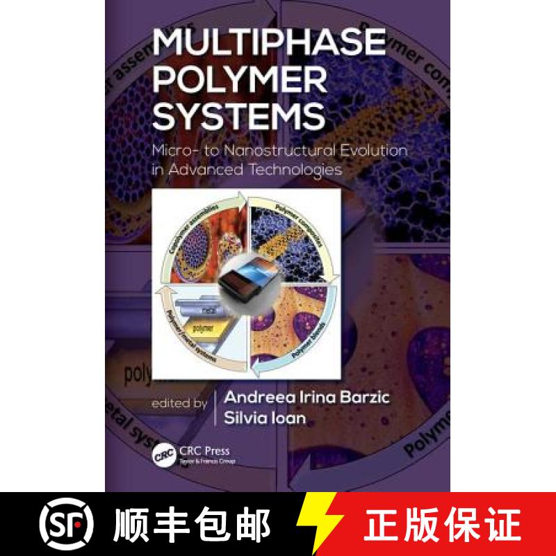 【3-4周达】Multiphase Polymer Systems: Micro- To Nanostructural Evolution in Advanced Technologies [9781498755634]