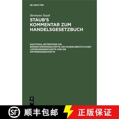 【3-4周达】Nachtrag, Betreffend Die Boersentermingeschafte, Die Handelsrechtlichen Lieferungsgeschaft... [9783112423851]