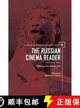 【3-4周达】Russian Cinema Reader: Volume I, 1908 to the Stalin Era - The Russian Cinema Reader 1908 t... [9781618112125]