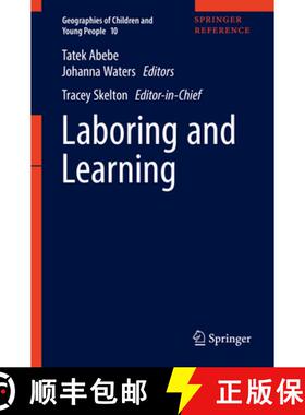 【3-4周达】Laboring and Learning [9789812870315]