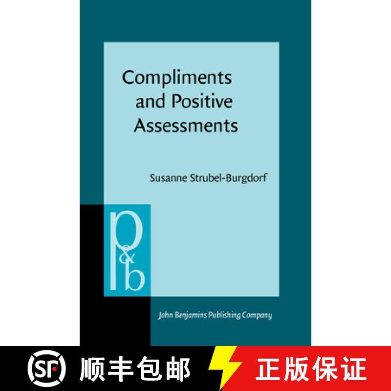 【3-4周达】Compliments and Positive Assessments.Sequential organization in multi-party conversations. [9789027200778]