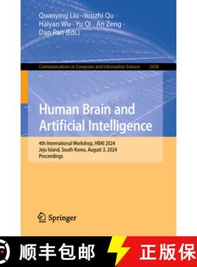 【3-4周达】Human Brain and Artificial Intelligence : 4th International Workshop, HBAI 2024, Jeju Isla... [9789819640003]