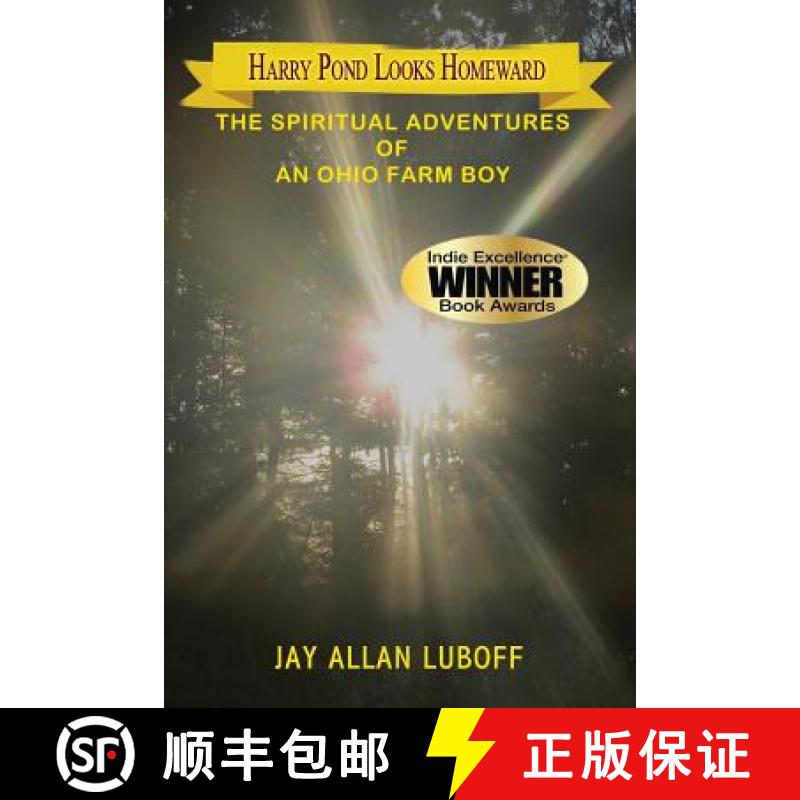 【3-4周达】Harry Pond Looks Homeward: The Spiritual Adventures of an Ohio Farm Boy [9780985778958]
