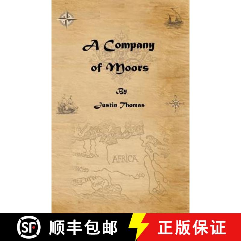 【2-3周达】A Company of Moors [9780972554893]