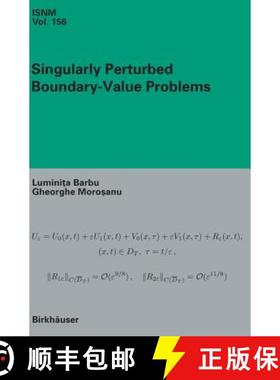 【3-4周达】Singularly Perturbed Boundary-Value Problems [9783764383305]